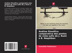 Buchcover von Análise filosófica comparativa dos pontos de vista sufis de J. Rumi e B. Naqshban