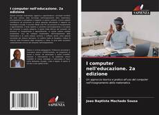Couverture de I computer nell'educazione. 2a edizione