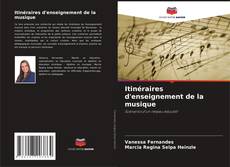 Borítókép a  Itinéraires d'enseignement de la musique - hoz