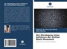 Capa do livro de Der Werdegang eines Anführers der Unified Black Movement 