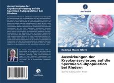 Portada del libro de Auswirkungen der Kryokonservierung auf die Spermien-Subpopulation bei Rindern