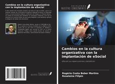 Bookcover of Cambios en la cultura organizativa con la implantación de eSocial
