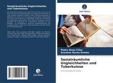 Portada del libro de Sozialräumliche Ungleichheiten und Tuberkulose