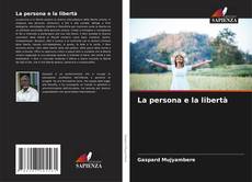 Borítókép a  La persona e la libertà - hoz