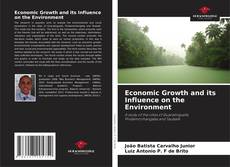 Bookcover of Economic Growth and its Influence on the Environment