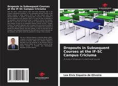 Capa do livro de Dropouts in Subsequent Courses at the IF-SC Campus Criciuma 