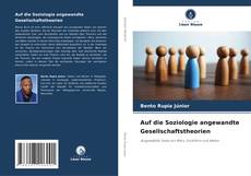 Portada del libro de Auf die Soziologie angewandte Gesellschaftstheorien