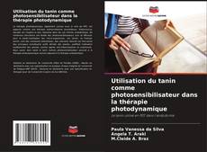 Buchcover von Utilisation du tanin comme photosensibilisateur dans la thérapie photodynamique