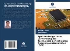 Borítókép a  Speicherdesign unter Verwendung der Technologie der zellulären Quantenpunktautomaten (QCA) - hoz