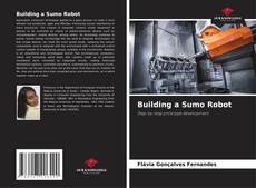 Bookcover of Building a Sumo Robot