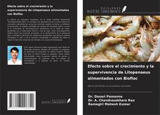 Bookcover of Efecto sobre el crecimiento y la supervivencia de Litopenaeus alimentados con Biofloc