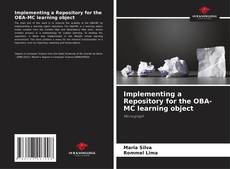 Implementing a Repository for the OBA-MC learning object kitap kapağı