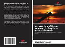 Capa do livro de An overview of Syrian refugees in Brazil and around the world 