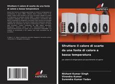 Couverture de Sfruttare il calore di scarto da una fonte di calore a bassa temperatura