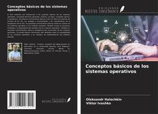 Borítókép a  Conceptos básicos de los sistemas operativos - hoz
