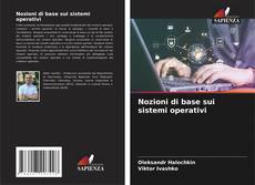 Couverture de Nozioni di base sui sistemi operativi