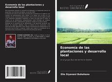 Portada del libro de Economía de las plantaciones y desarrollo local