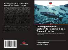 Buchcover von Développement du secteur de la pêche à São Tomé e Príncipe