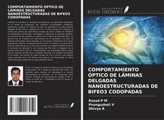 Bookcover of COMPORTAMIENTO ÓPTICO DE LÁMINAS DELGADAS NANOESTRUCTURADAS DE BIFEO3 CODOPADAS