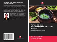 Bookcover of Farmácia com medicamentos à base de plantas