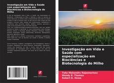 Portada del libro de Investigação em Vida e Saúde com especialização em Biociências e Biotecnologia do Milho