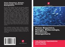 Portada del libro de Peixes Bioquímica, Biologia, Biotecnologia, Biociências, Bioengenharia