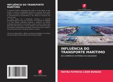 Copertina di INFLUÊNCIA DO TRANSPORTE MARÍTIMO