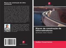 Buchcover von Riscos de construção de infra-estruturas