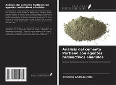Обложка Análisis del cemento Portland con agentes radioactivos añadidos