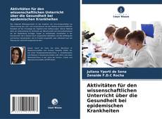 Borítókép a  Aktivitäten für den wissenschaftlichen Unterricht über die Gesundheit bei epidemischen Krankheiten - hoz