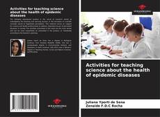 Portada del libro de Activities for teaching science about the health of epidemic diseases