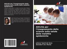 Attività per l'insegnamento delle scienze sulla salute delle malattie epidemiche kitap kapağı