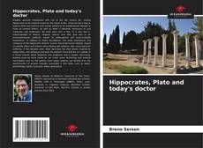 Capa do livro de Hippocrates, Plato and today's doctor 