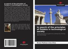 Capa do livro de In search of the principles of Paideia in technological society 