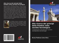 Portada del libro de Alla ricerca dei principi della Paideia nella società tecnologica