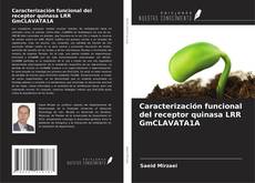 Buchcover von Caracterización funcional del receptor quinasa LRR GmCLAVATA1A