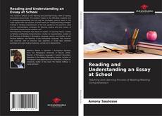 Bookcover of Reading and Understanding an Essay at School
