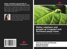 Portada del libro de Water relations and growth of irrigated and fertilised pequi trees