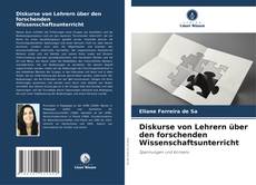 Capa do livro de Diskurse von Lehrern über den forschenden Wissenschaftsunterricht 