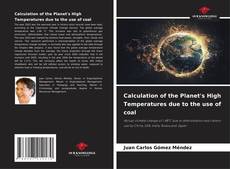 Portada del libro de Calculation of the Planet's High Temperatures due to the use of coal