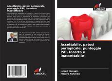 Accettabile, patosi periapicale, punteggio PAI, Incerto e Inaccettabile kitap kapağı