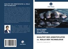 Capa do livro de QUALITÄT DER ARBEITSPLÄTZE vs. ROLLE DER TECHNOLOGIE 