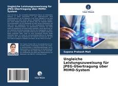 Ungleiche Leistungszuweisung für JPEG-Übertragung über MIMO-System的封面