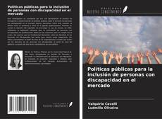 Portada del libro de Políticas públicas para la inclusión de personas con discapacidad en el mercado