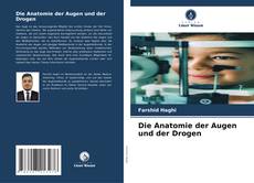 Capa do livro de Die Anatomie der Augen und der Drogen 