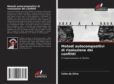 Capa do livro de Metodi autocompositivi di risoluzione dei conflitti 