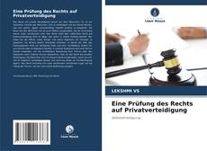 Borítókép a  Eine Prüfung des Rechts auf Privatverteidigung - hoz