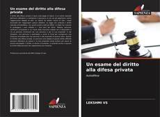 Capa do livro de Un esame del diritto alla difesa privata 