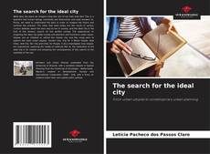 The search for the ideal city kitap kapağı