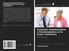 Capa do livro de Actuación multidisciplinar y fisioterapéutica en la mujer climatérica 